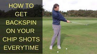 HOW TO GET BACKSPIN ON CHIP SHOTS