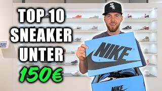 Top 10 Sneaker unter 150€!!