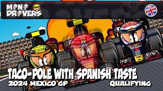 [EN] 2024 F1 Mexico GP - Qualifying - Taco-pole with Spanish taste