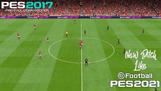 New Pitch Like PES 2021 for PES 2017