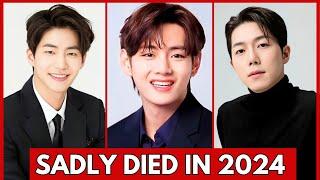 TOP KOREAN ACTORS WHO DIED IN 2024 || KOREAN ACTORS SADLY PASSED AWAY IN 2024 #kdrama