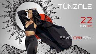 Tünzalə — Sevdi Can Səni (Rəsmi Musiqi Videosu)