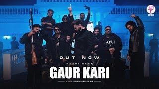 Gaur Kari (Official Video) - Raahi Rana - Sokhey - PinkBeat Records - Latest Punjabi Songs 2025