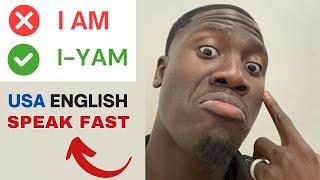 How To Speak American English Fast and Develop The American Accent Fast in 21 Days or Less