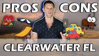 Living In Clearwater Beach Pros and Cons