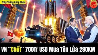 Việt Nam “Chốt” 700Tr USD Mua Tên Lửa 290KM - Nâng Cao Năng Lực Quốc Phòng | Thầy Thắng Công Chức