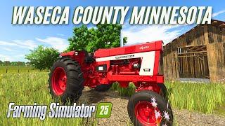 I'm Moving To Minnesota - Waseca County Minnesota - Farming Simulator 25