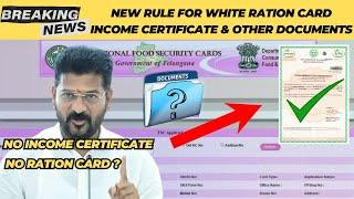 Telangana New Ration Card | New Rules & Guidelines | Income Certificate | Important Documents