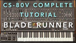 CS-80V Tutorial - Guide to Every Feature (Blade Runner Example)