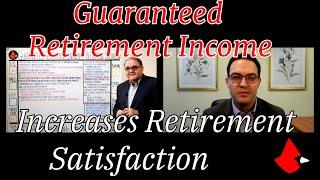 Guaranteed Retirement Income Increases Retirement Satisfaction