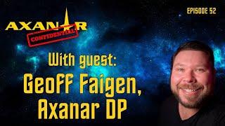 Axanar Confidential #52 - With Guest: Geoff Fagien Axanar DP