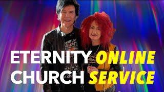 Eternity Online Church Service - Your Best Days Are Ahead of You (2024)