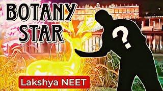 ***** ****** The LEGEND of Botany is Coming... Lakshya NEET || PhysicsWallah 