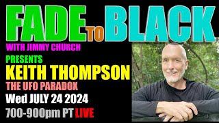 Ep. 2024 F2B Keith Thompson: 'The UFO Paradox'