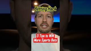 Betting HACK: 5 Tips to Win Sports Bets