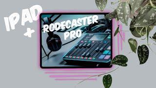 How to Connect a Rodecaster Pro to an iPad for Zoom