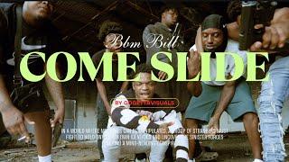 BBM Bill - Come Slide (Music Video) GogettaVisuals