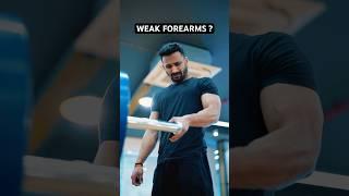 Weak forearms ? (Watch this)