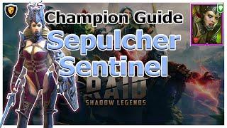 RAID Shadow Legends | Champion Guide | Sepulcher Sentinel