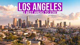 Where to stay in Los Angeles