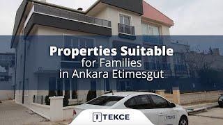 Properties Suitable for Families in Ankara Etimesgut | Antalya Homes ®