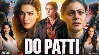 Do Patti (2024) Part 2 New South Movie Hindi Dubbed 2024 | New South Indian Movies Dubbed Hindi 2024