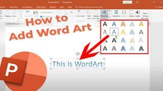 How to Add WordArt to PowerPoint