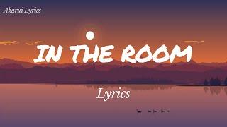 In the room - Lyrics | Maverick City Music faet. Annatoria