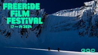 Freeride Film Festival 2024 - Official Trailer