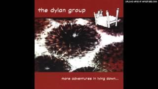 The Dylan Group - Stay (And We'll Make Such Sweet Music)