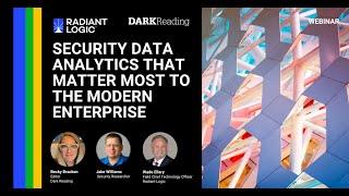 Radiant Logic Webinar: Security Data Analytics That Matter Most to The Modern Enterprise