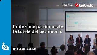 Protezione patrimoniale: la tutela del patrimonio | UniCredit Save4You