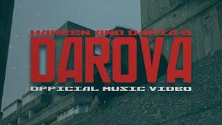 HARKEN - DAROVA (feat. Daria B) [OFFICIAL MUSIC VIDEO]