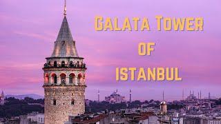 GALATA TOWER TOUR | Best Panoramic Views | History