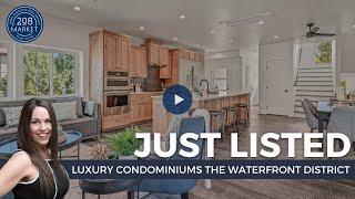 Luxury Condo's on the Boise River - The Waterfront District Downtown Boise Idaho