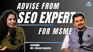 SEO for MSME | Tips from India's top SEO expert, Ft. Himani Kankaria | Radical Talks | Raj Kanabar