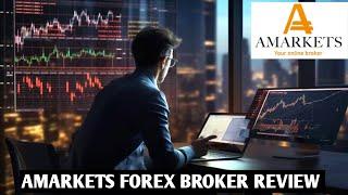 AMarkets Broker Review: Features, Pros & Cons Explained