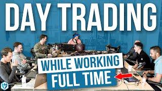 How to Day Trade while working full time and NOT get fired ‍