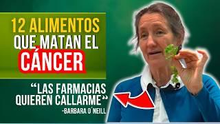 El CÁNCER TEME a estos 12 ALIMENTOS | Barbara O'Neill