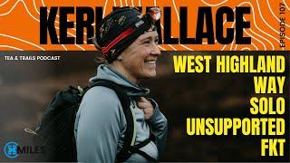 Keri Wallace - Unsupported West Highland Way FKT - 107