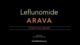 Leflunomide (Arava): A Practical Review