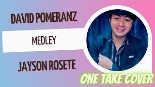 David Pomeranz Medley - Jayson Rosete // One Take Cover