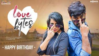 Love Bytes Season 2 - Happy Birthday | Telugu Web Series | Rafikshaa | Renu | RK Nallam | Klapboard