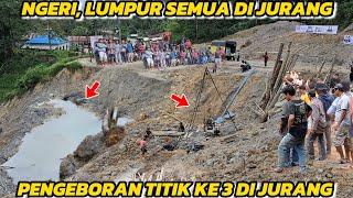 NGERI, SEMUA LUMPUR || Pengeboran Titik Ke 3 Di Jurang Batu Jomba #batujomba | Batu Jomba Hari Ini