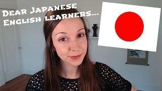 Dear Japanese English Learners