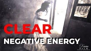 CLEAR NEGATIVE ENERGY | DARK ENTITY GHOST | EVEN IF YOU ARE NOT A MEDIUM!