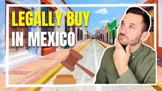 2 LEGAL Ways to Own Real Estate in Mexico