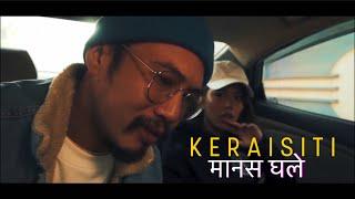 Manas Ghale - KERAISITI ( INTRO ) OFFICIAL MUSIC VIDEO