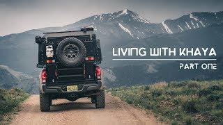 Living with Khaya: Part One | Alu-Cab Khaya Camper