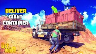 ZED TRUCK DELIVER 2 BIG CONTAINER | OFF THE ROAD OPEN WORLD DRIVING GAME